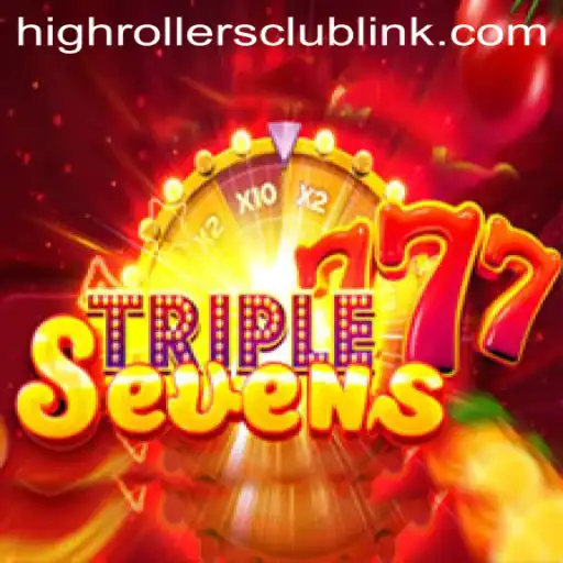 Exploring 777TripleSeven: The Game Captivating the HighRollersClub