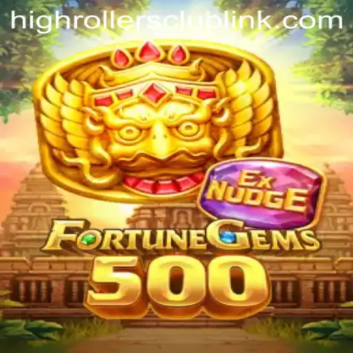 Exploring the Exciting World of FortuneGems500 and the HighRollersClub