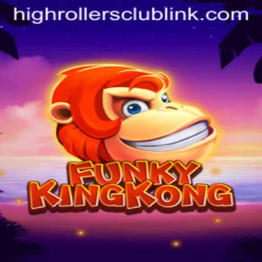 FunkyKingKong: Dive into the HighRollersClub Experience