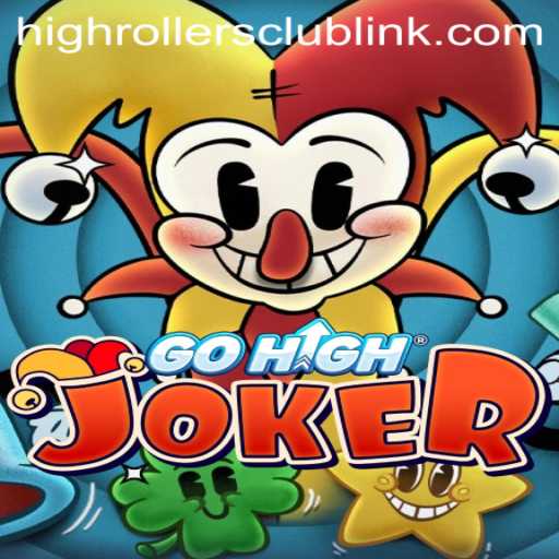 Exploring GoHighJoker: The Ultimate HighRollersClub Game