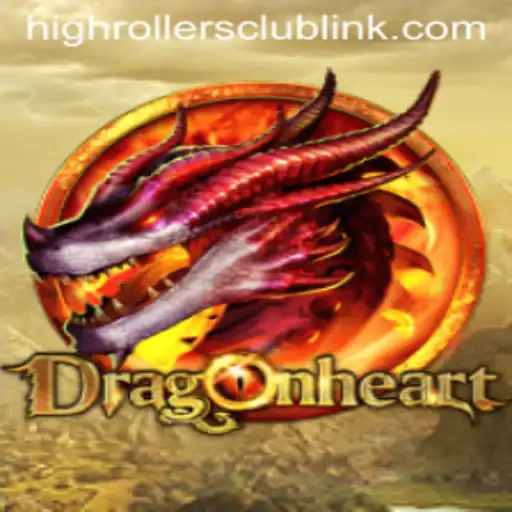 Discover the Thrills of DragonHeart: Join the HighRollersClub