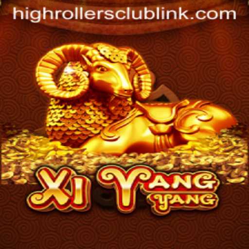 Discover the Exciting World of XiYangYang and Its Elite HighRollersClub